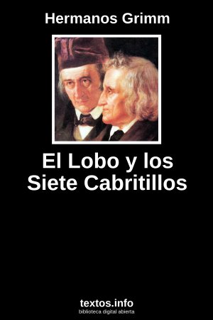 El Lobo y los Siete Cabritillos, de Hermanos Grimm