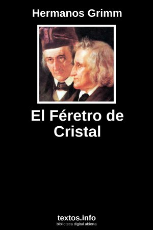 El Féretro de Cristal, de Hermanos Grimm