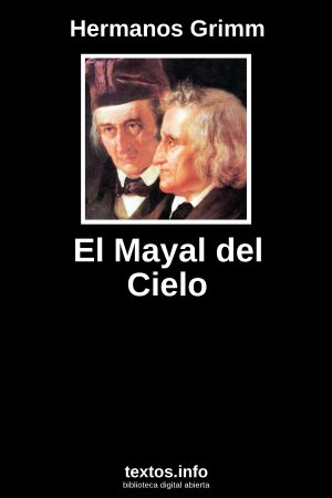 El Mayal del Cielo, de Hermanos Grimm