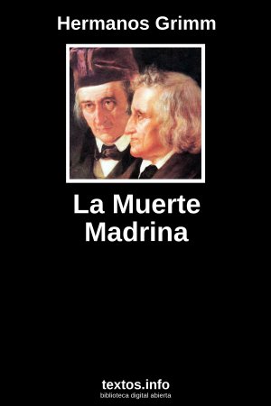 La Muerte Madrina, de Hermanos Grimm