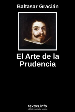 El Arte de la Prudencia, de Baltasar Gracián