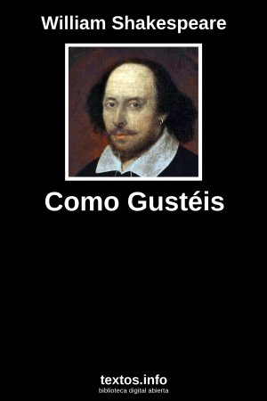 Como Gustéis, de William Shakespeare