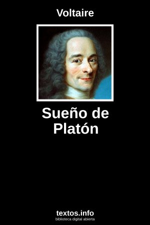 Sueño de Platón, de Voltaire