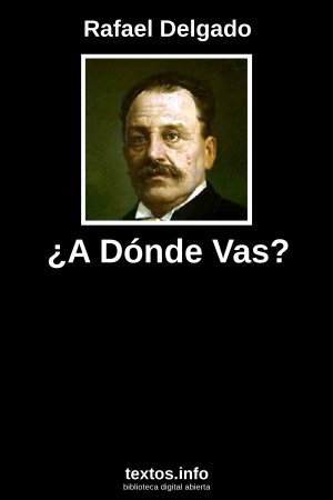 ¿A Dónde Vas?, de Rafael Delgado