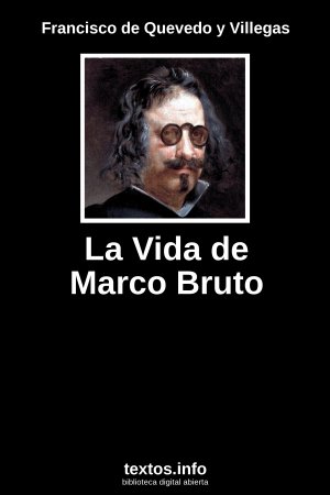 La Vida de Marco Bruto, de Francisco de Quevedo y Villegas