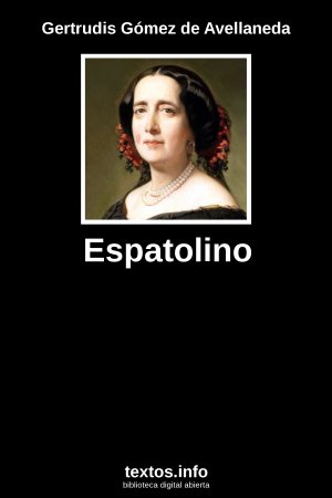 Espatolino, de Gertrudis Gómez de Avellaneda