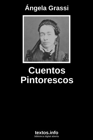 Cuentos Pintorescos, de Ángela Grassi