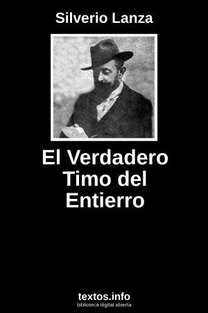 El Verdadero Timo del Entierro, de Silverio Lanza