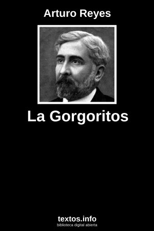 La Gorgoritos, de Arturo Reyes