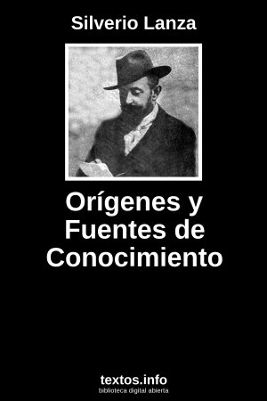 Orígenes y Fuentes de Conocimiento, de Silverio Lanza