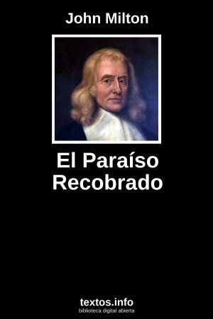 El Paraíso Recobrado, de John Milton