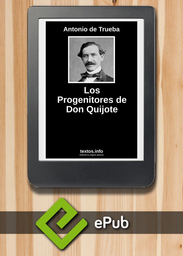 Los Progenitores de Don Quijote