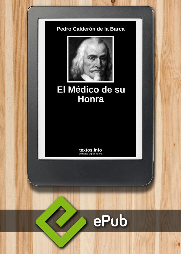 El Médico de su Honra