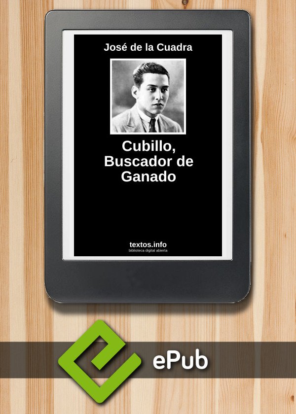 Cubillo, Buscador de Ganado
