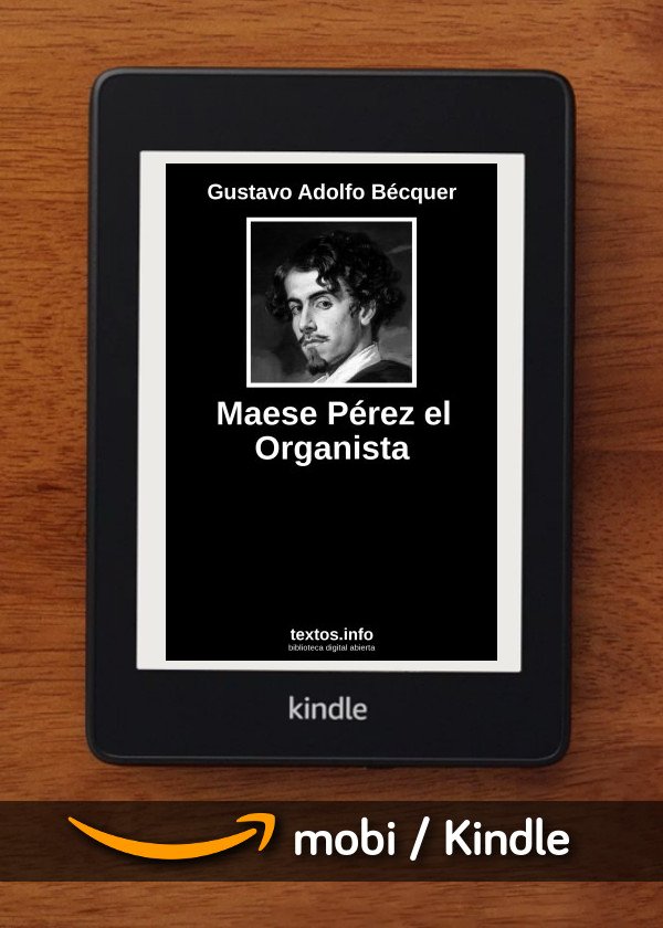 Maese Pérez el Organista