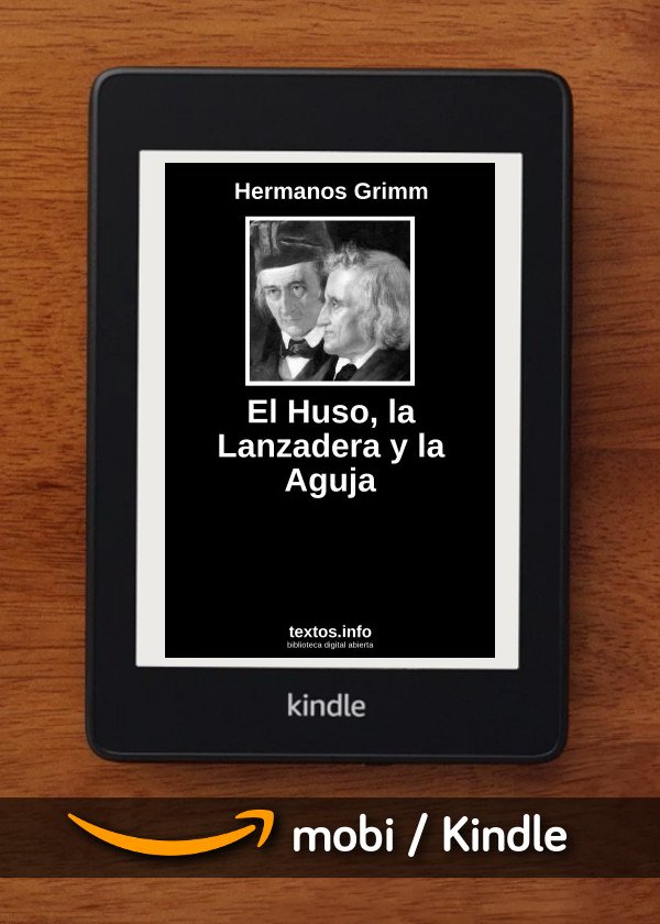 El Huso, la Lanzadera y la Aguja