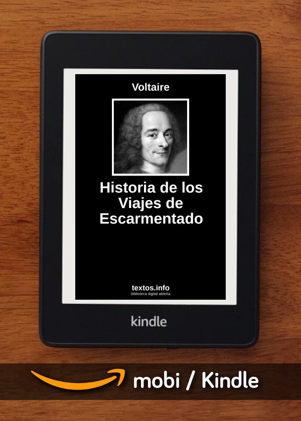 Historia de los Viajes de Escarmentado