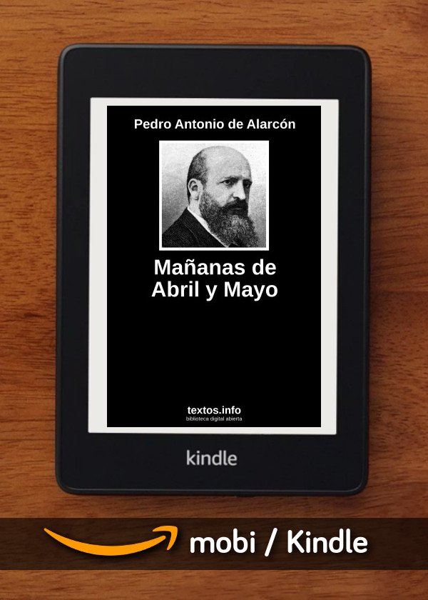 Mañanas de Abril y Mayo