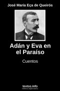 Adán y Eva en el Paraíso, de José María Eça de Queirós