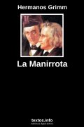 La Manirrota, de Hermanos Grimm