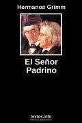 El Señor Padrino, de Hermanos Grimm