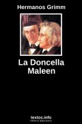 La Doncella Maleen, de Hermanos Grimm