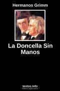 La Doncella Sin Manos, de Hermanos Grimm