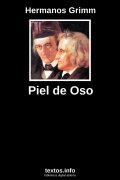 Piel de Oso, de Hermanos Grimm