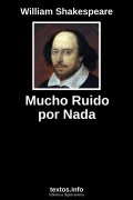 Mucho Ruido por Nada, de William Shakespeare