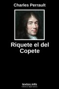 Riquete el del Copete, de Charles Perrault