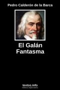El Galán Fantasma, de Pedro Calderón de la Barca