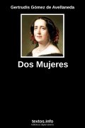 Dos Mujeres, de Gertrudis Gómez de Avellaneda