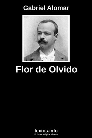 Flor de Olvido, de Gabriel Alomar