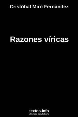 Razones víricas, de Cristóbal Miró Fernández