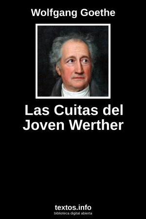 Las Cuitas del Joven Werther, de Wolfgang Goethe