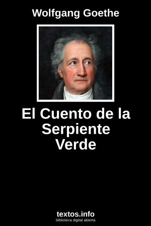 El Cuento de la Serpiente Verde, de Wolfgang Goethe