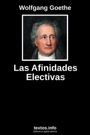 Las Afinidades Electivas, de Wolfgang Goethe