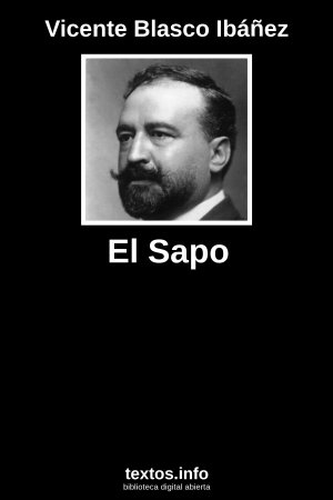 El Sapo, de Vicente Blasco Ibáñez