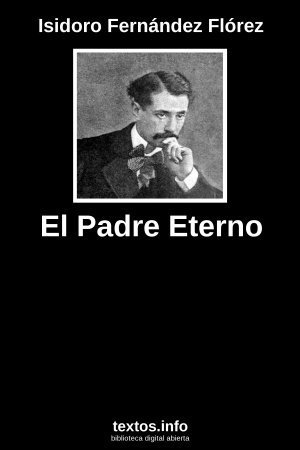 El Padre Eterno, de Isidoro Fernández Flórez