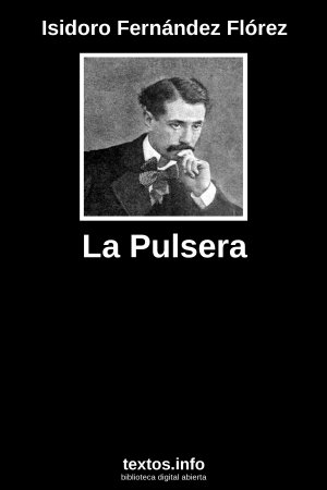 La Pulsera, de Isidoro Fernández Florez
