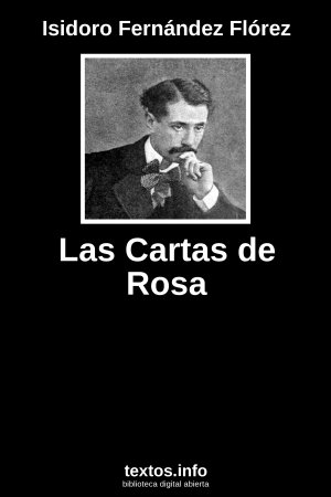 Las Cartas de Rosa, de Isidoro Fernández Florez