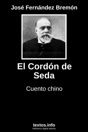 El Cordón de Seda, de José Fernández Bremón