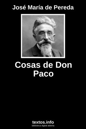 Cosas de Don Paco, de José María de Pereda