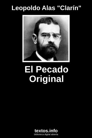 El Pecado Original, de Leopoldo Alas 