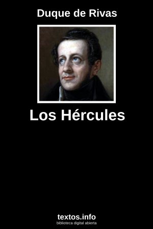 Los Hércules, de Duque de Rivas