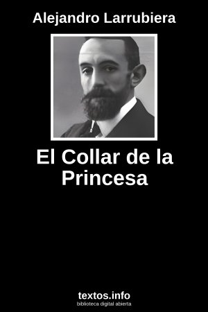 El Collar de la Princesa, de Alejandro Larrubiera