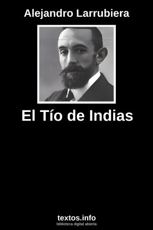 El Tío de Indias, de Alejandro Larrubiera