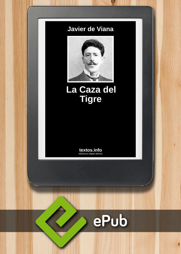 La Caza del Tigre