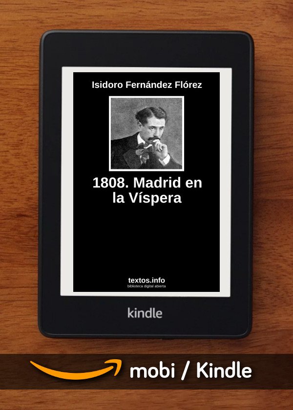 1808. Madrid en la Víspera