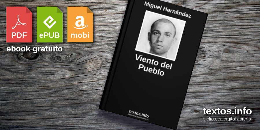 El Viento Del Pueblo Page De Garde La Plus Connue Viento del Pueblo | Miguel Hernández - textos.info
